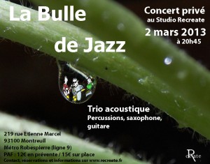 La Bulle de Jazz -Recreate -2 mars 2013